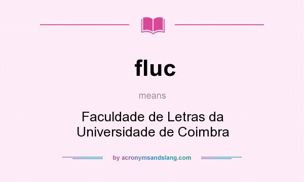 What does fluc mean? It stands for Faculdade de Letras da Universidade de Coimbra