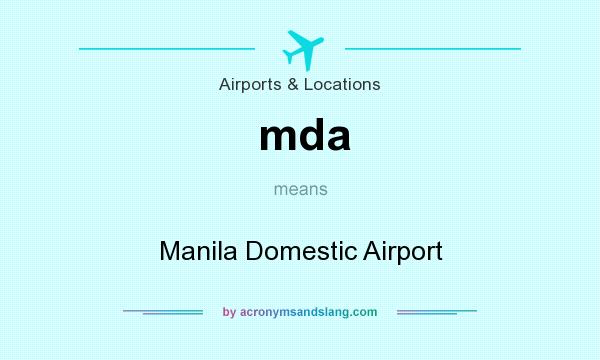 What does mda mean? It stands for Manila Domestic Airport