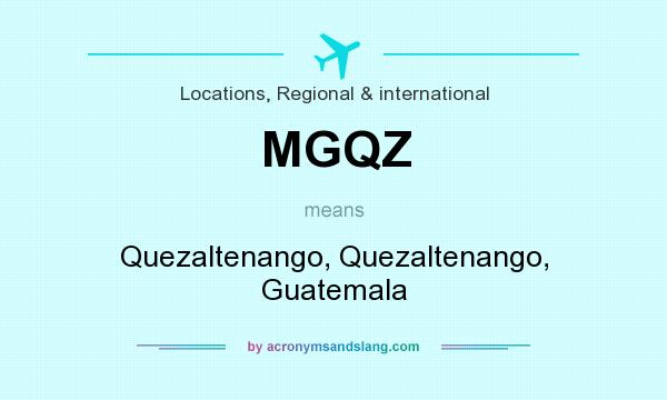 What does MGQZ mean? It stands for Quezaltenango, Quezaltenango, Guatemala