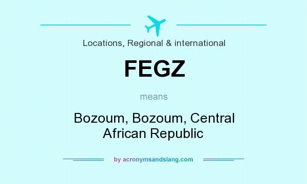 What does FEGZ mean? It stands for Bozoum, Bozoum, Central African Republic