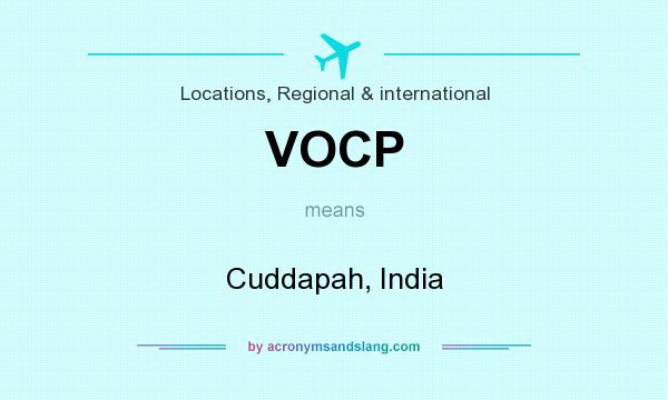What does VOCP mean? It stands for Cuddapah, India