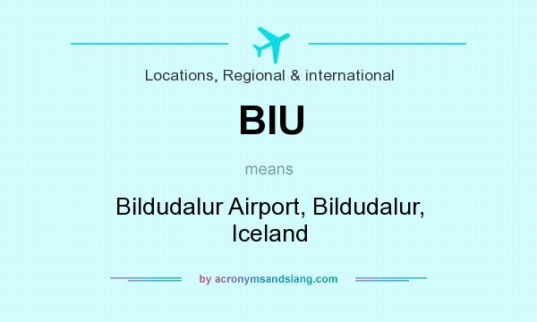 What does BIU mean? It stands for Bildudalur Airport, Bildudalur, Iceland