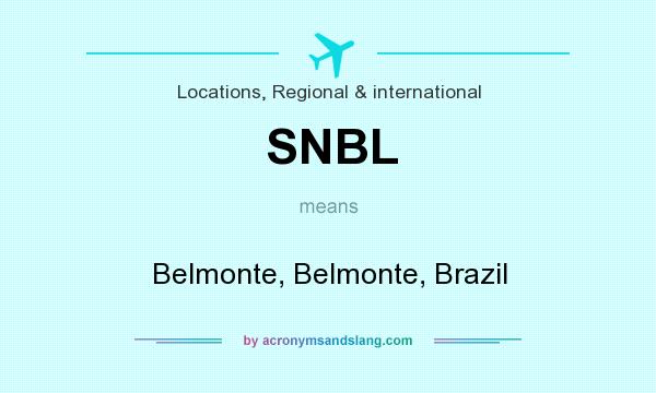 What does SNBL mean? It stands for Belmonte, Belmonte, Brazil