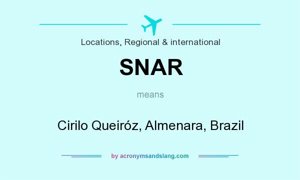 What does SNAR mean? It stands for Cirilo Queiróz, Almenara, Brazil