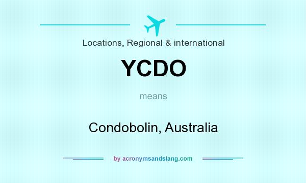 What does YCDO mean? It stands for Condobolin, Australia