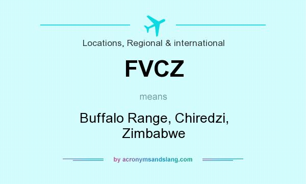 What does FVCZ mean? It stands for Buffalo Range, Chiredzi, Zimbabwe