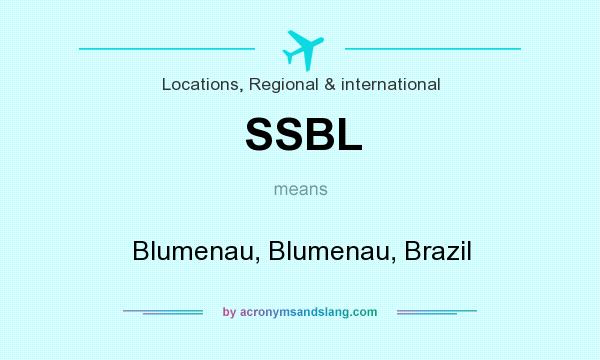 What does SSBL mean? It stands for Blumenau, Blumenau, Brazil