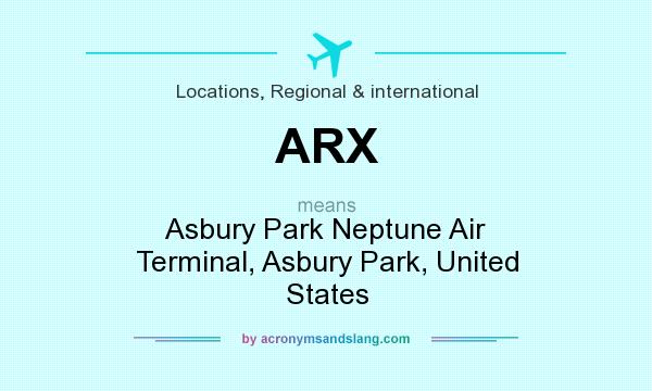 What does ARX mean? It stands for Asbury Park Neptune Air Terminal, Asbury Park, United States