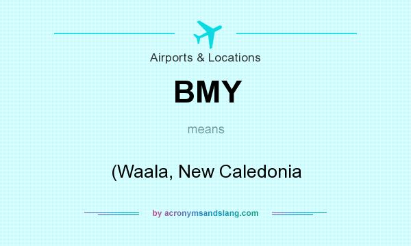 What does BMY mean? It stands for (Waala, New Caledonia