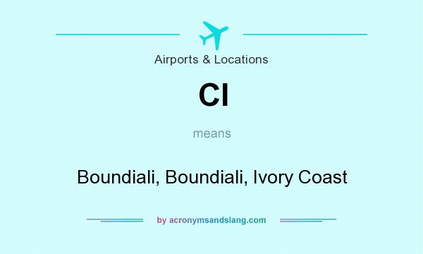 What does CI mean? It stands for Boundiali, Boundiali, Ivory Coast