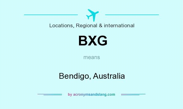 What does BXG mean? It stands for Bendigo, Australia