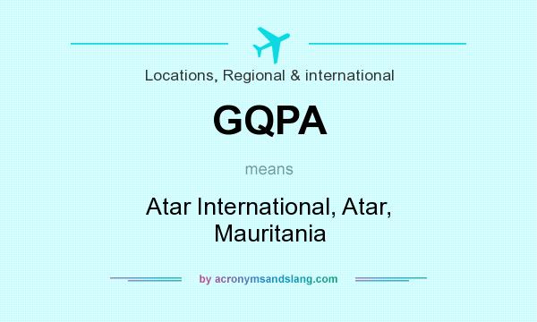 What does GQPA mean? It stands for Atar International, Atar, Mauritania