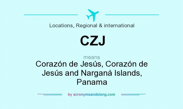 What does CZJ mean? It stands for Corazón de Jesús, Corazón de Jesús and Narganá Islands, Panama