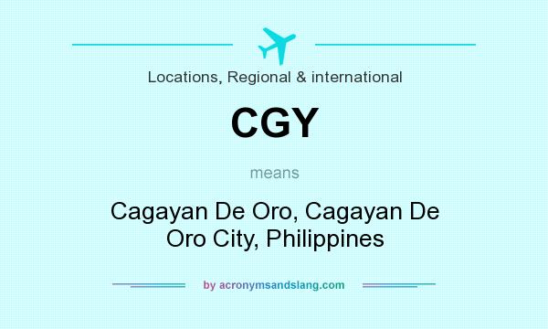 What does CGY mean? It stands for Cagayan De Oro, Cagayan De Oro City, Philippines