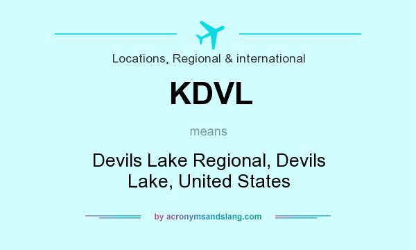 What does KDVL mean? It stands for Devils Lake Regional, Devils Lake, United States