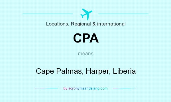 What does CPA mean? It stands for Cape Palmas, Harper, Liberia