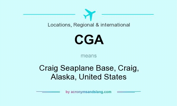 What does CGA mean? It stands for Craig Seaplane Base, Craig, Alaska, United States