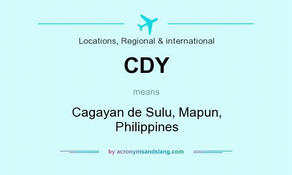 What does CDY mean? It stands for Cagayan de Sulu, Mapun, Philippines