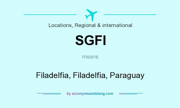 What does SGFI mean? It stands for Filadelfia, Filadelfia, Paraguay