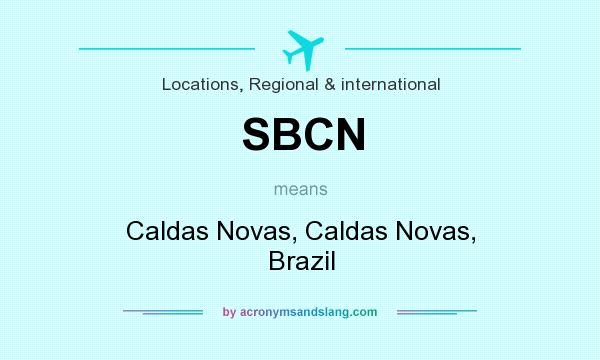 What does SBCN mean? It stands for Caldas Novas, Caldas Novas, Brazil