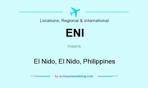 What does ENI mean? It stands for El Nido, El Nido, Philippines