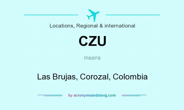 What does CZU mean? It stands for Las Brujas, Corozal, Colombia