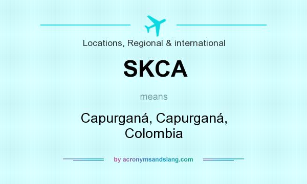 What does SKCA mean? It stands for Capurganá, Capurganá, Colombia