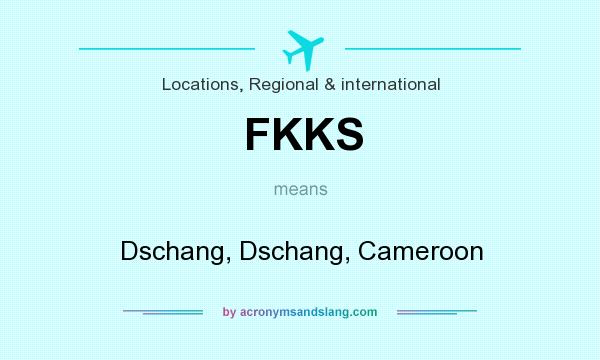 What does FKKS mean? It stands for Dschang, Dschang, Cameroon