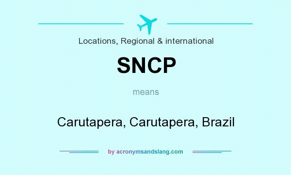 What does SNCP mean? It stands for Carutapera, Carutapera, Brazil