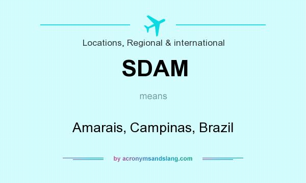 What does SDAM mean? It stands for Amarais, Campinas, Brazil