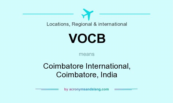 What does VOCB mean? It stands for Coimbatore International, Coimbatore, India