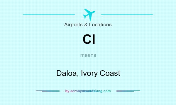 What does CI mean? It stands for Daloa, Ivory Coast