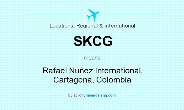 What does SKCG mean? It stands for Rafael Nuñez International, Cartagena, Colombia