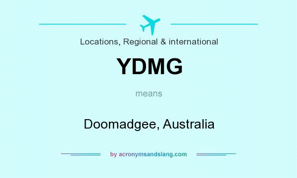 What does YDMG mean? It stands for Doomadgee, Australia