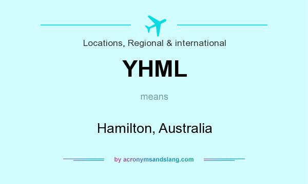 What does YHML mean? It stands for Hamilton, Australia