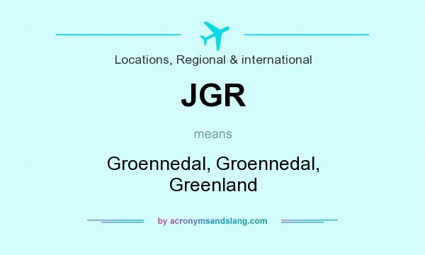 What does JGR mean? It stands for Groennedal, Groennedal, Greenland