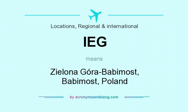 What does IEG mean? It stands for Zielona Góra-Babimost, Babimost, Poland