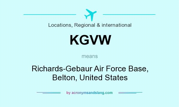 What does KGVW mean? It stands for Richards-Gebaur Air Force Base, Belton, United States