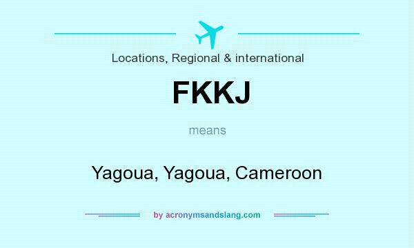 What does FKKJ mean? It stands for Yagoua, Yagoua, Cameroon