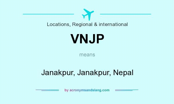 What does VNJP mean? It stands for Janakpur, Janakpur, Nepal