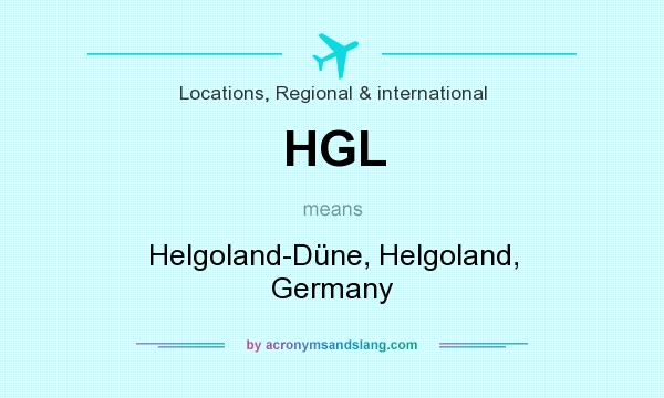 What does HGL mean? It stands for Helgoland-Düne, Helgoland, Germany