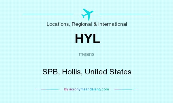 What does HYL mean? It stands for SPB, Hollis, United States