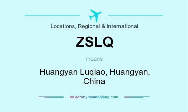 What does ZSLQ mean? It stands for Huangyan Luqiao, Huangyan, China