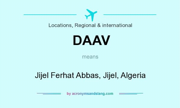 What does DAAV mean? It stands for Jijel Ferhat Abbas, Jijel, Algeria