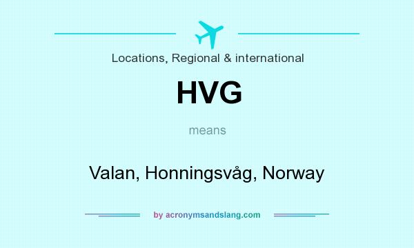 What does HVG mean? It stands for Valan, Honningsvåg, Norway