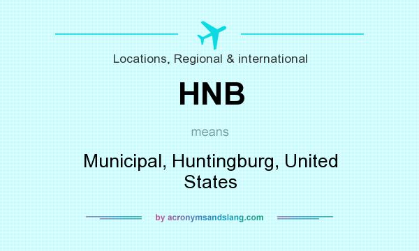 What does HNB mean? It stands for Municipal, Huntingburg, United States