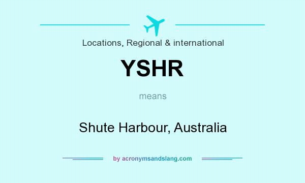 What does YSHR mean? It stands for Shute Harbour, Australia