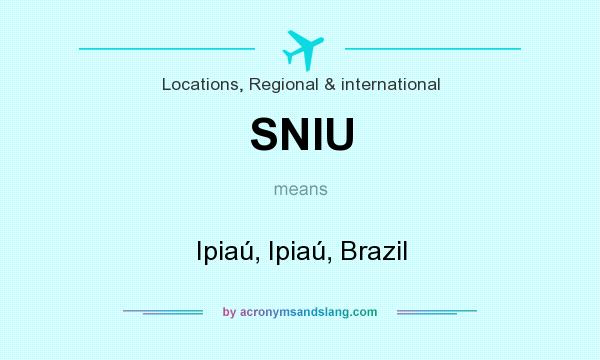 What does SNIU mean? It stands for Ipiaú, Ipiaú, Brazil