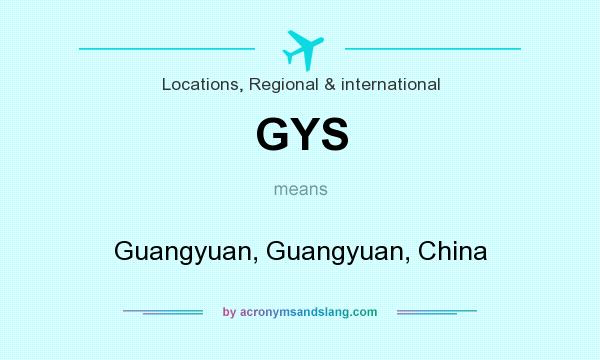 What does GYS mean? It stands for Guangyuan, Guangyuan, China