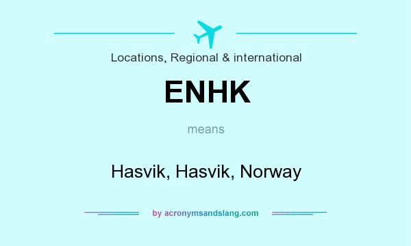 What does ENHK mean? It stands for Hasvik, Hasvik, Norway
